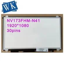 NV173FHM-N41 NV173FHM-N41 подходит B173HAN01.0 LP173WF4 SPF1 LTN173HL01-401 ЖК-экран для ноутбука 1920*1080 edp 30 контактов ips