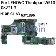 KoCoQin ноутбук материнская плата для Lenovo Thinkpad W510 материнская плата 63Y1896 63Y1551 63Y2022 75Y4115 08271-3 48.4CU14.0 QM57 N10P-GL-A3