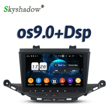 

DSP IPS 9" Android 9.0 2GB RAM 16G 4core Car DVD Player GPS MAP Steering mirror RDS Radio wifi BT 5.0 For Opel ASTRA K 2016 2017