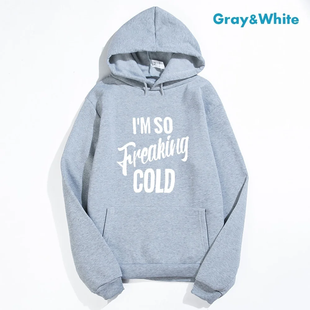 Толстовки с капюшоном с надписью I'm So Fred Cold, Женский флисовый пуловер, теплое пальто, свитшоты с длинным рукавом для женщин, белые, sudaderas mujer - Цвет: Темно-серый