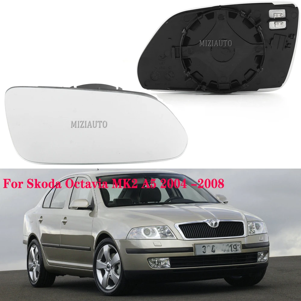Heated Side Mirror For Skoda Octavia MK2 A5 2004 2005 2006 2007 2008 Glass Wing Rearview mirror