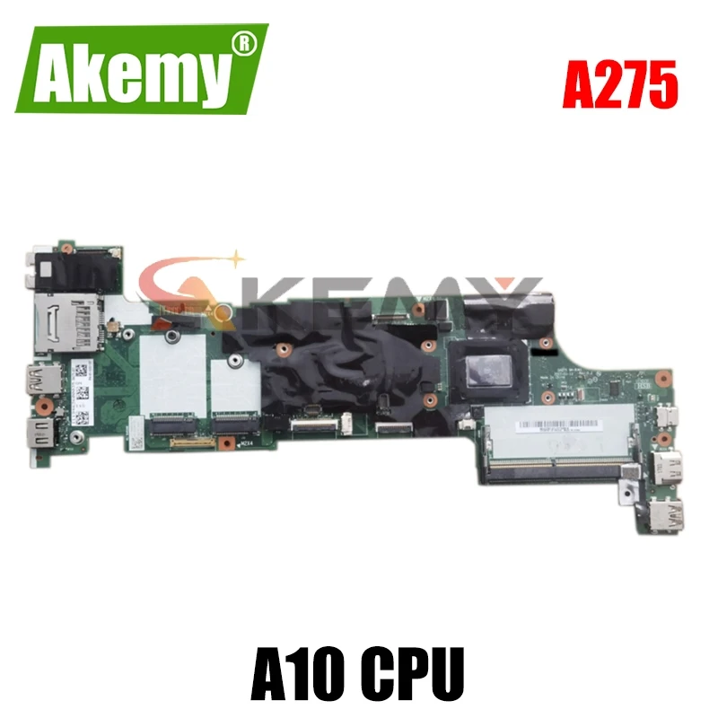 Для Lenovo ThinkPad A275 ноутбук материнская плата DA275 NM-B361 с A10 процессор (для ЦП AMD) DDR4
