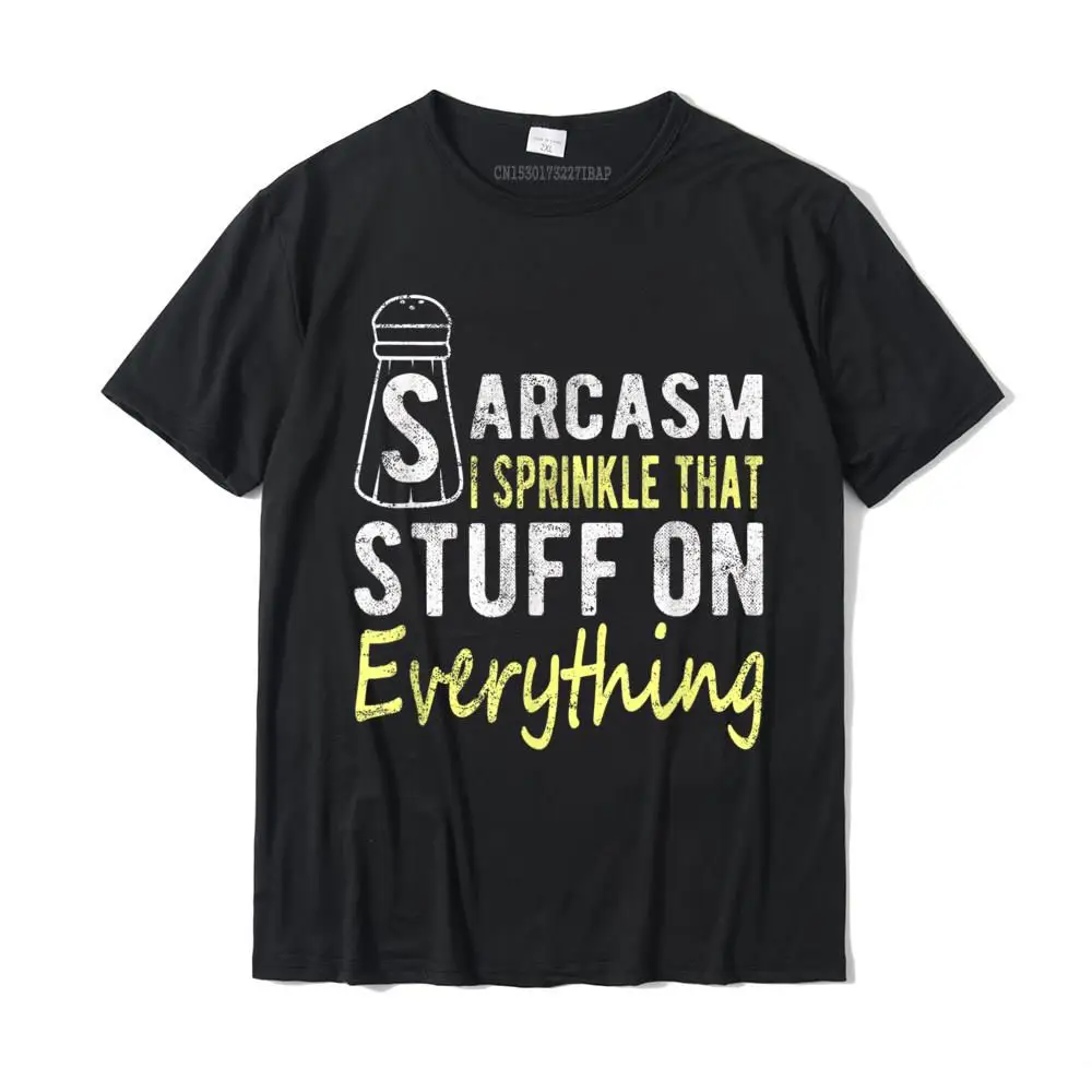 Casual T Shirts Prevailing Short Sleeve Custom All Cotton O Neck Man Tops T Shirt Camisa T Shirts Fall Free Shipping Sarcasm I Sprinkle That Stuff On Everything Funny Sayings T-Shirt__MZ17825 black