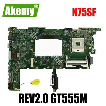 

N75SF Motherboard REV2.0 GT555M USB3.0 For Asus N75SL N75S Laptop motherboard N75SF Mainboard N75SF Motherboard test 100% OK