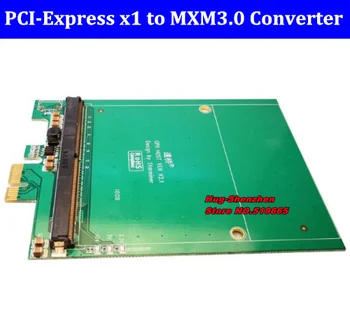 

Free Shipping PCIe PCI-Express to MXM3.0 Converter Adapter Card PCI-E x1 to MXM 3.0 graphic card extension card adapter