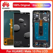 Ensemble écran tactile LCD, 6.0 pouces, pour Huawei Mate 10 Pro, Original=