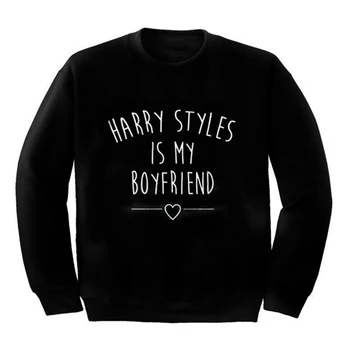 

Harry styles is my boyfriend quote sweatshirt Unisex tumblr Harry casual tops high quality jumper pullovers casual tops L037