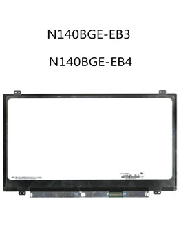 

Original N140BGE-EB3 N140BGE-EB4 laptop LCD screen Monitor Panel Notebook screen