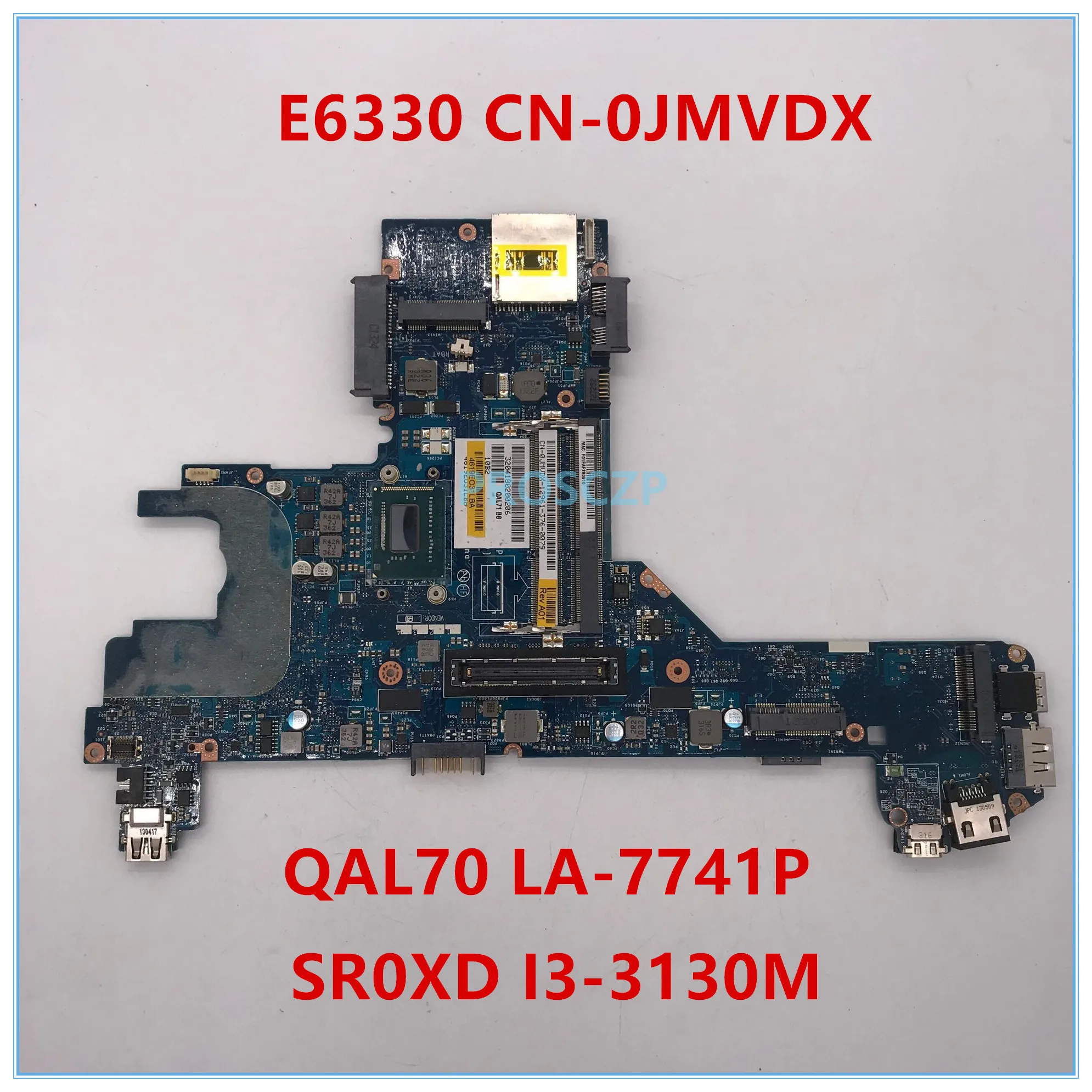Высокое качество для E6330 Материнская плата ноутбука CN-0JMVDX 0JMVDX QAL70 LA-7741P с SR0XD I3-3130M работает хорошо