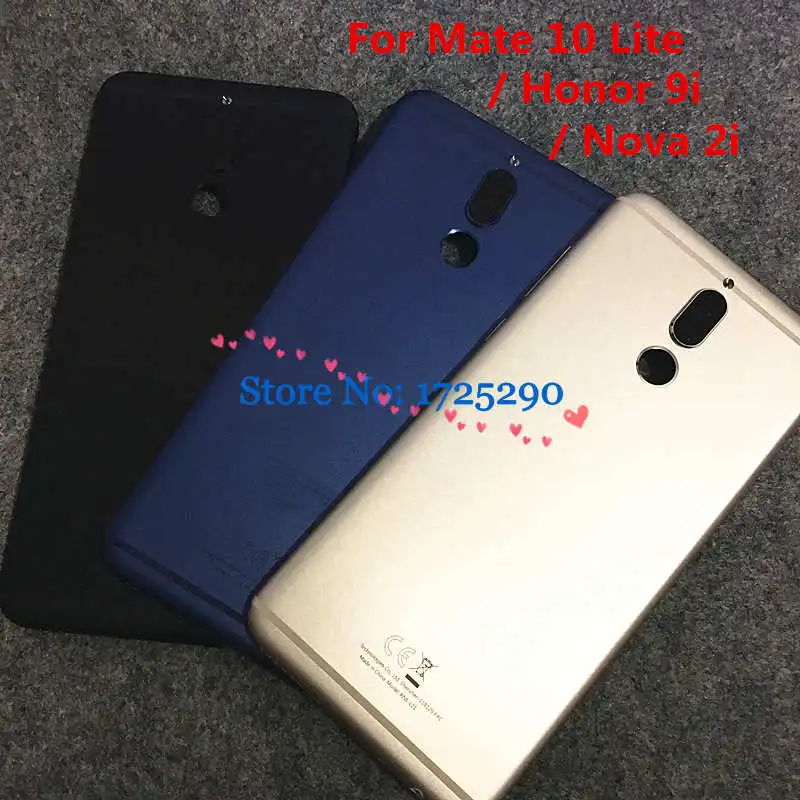 Задняя крышка батарейного отсека металлический корпус для Huawei Mate 10 lite Nova 2i RNE L01 L21