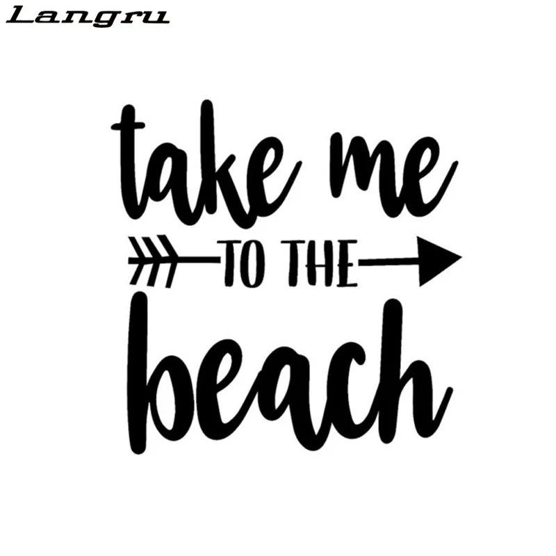 

Langru 14CM*14CM New Style Car Sticker Take Me To The Beach Arrow Vinyl Decal Accessories Jdm