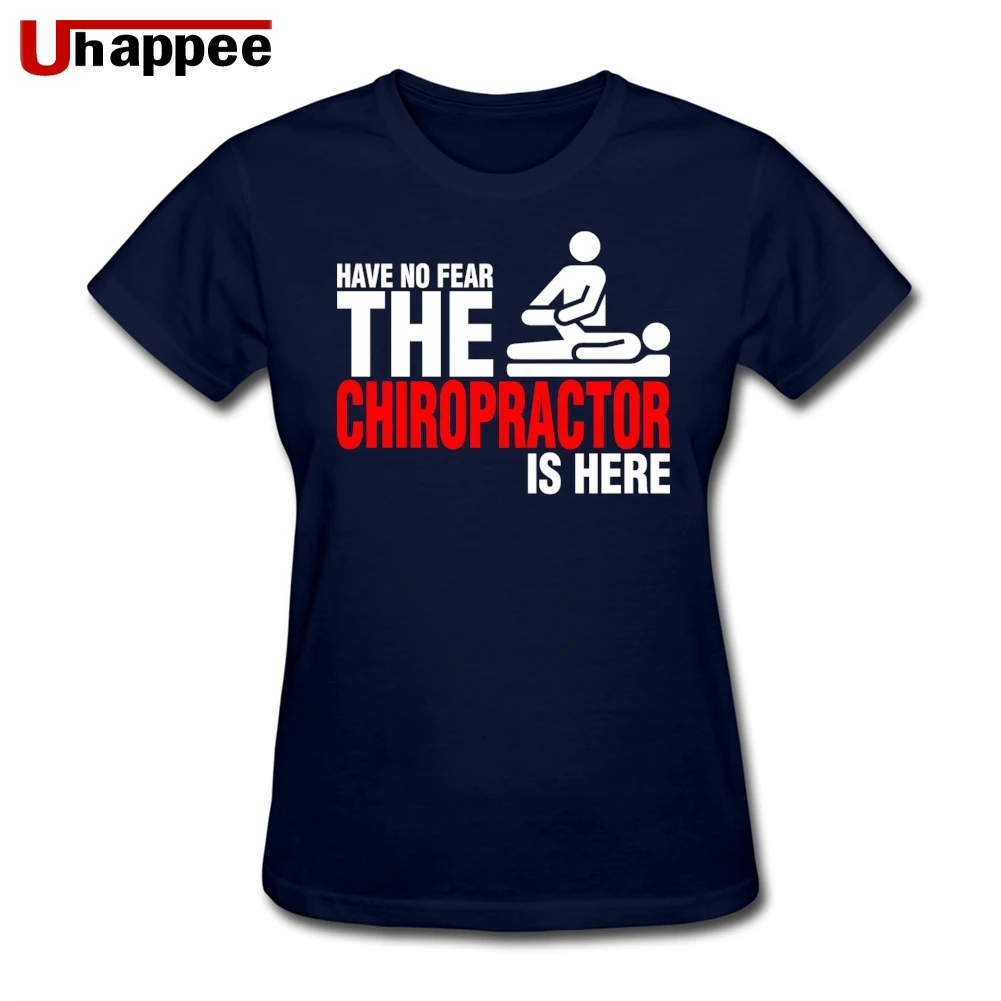 

Have No Fear The Chiropractor Is Here T Shirts Woman's S-XL Short Sleeve Round Neck T-Shirts Femme Clothes Swag Camisetas