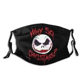 

Face Mouth Mask With Filters Joker Why So Serious Christmas Gift Summer Anti-Bacterial Mouth Protection Cover