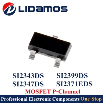 

3000PCS SI2371EDS-T1-GE3 SI2371EDS SI2343DS-T1-E3 SI2343DS SI2347DS-T1-GE3 SI2347DS SI2399DS-T1-GE3 SI2399DS SOT23 High quality