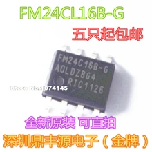 10 шт./лот FM24CL16B-G лапками углублением SOP-8