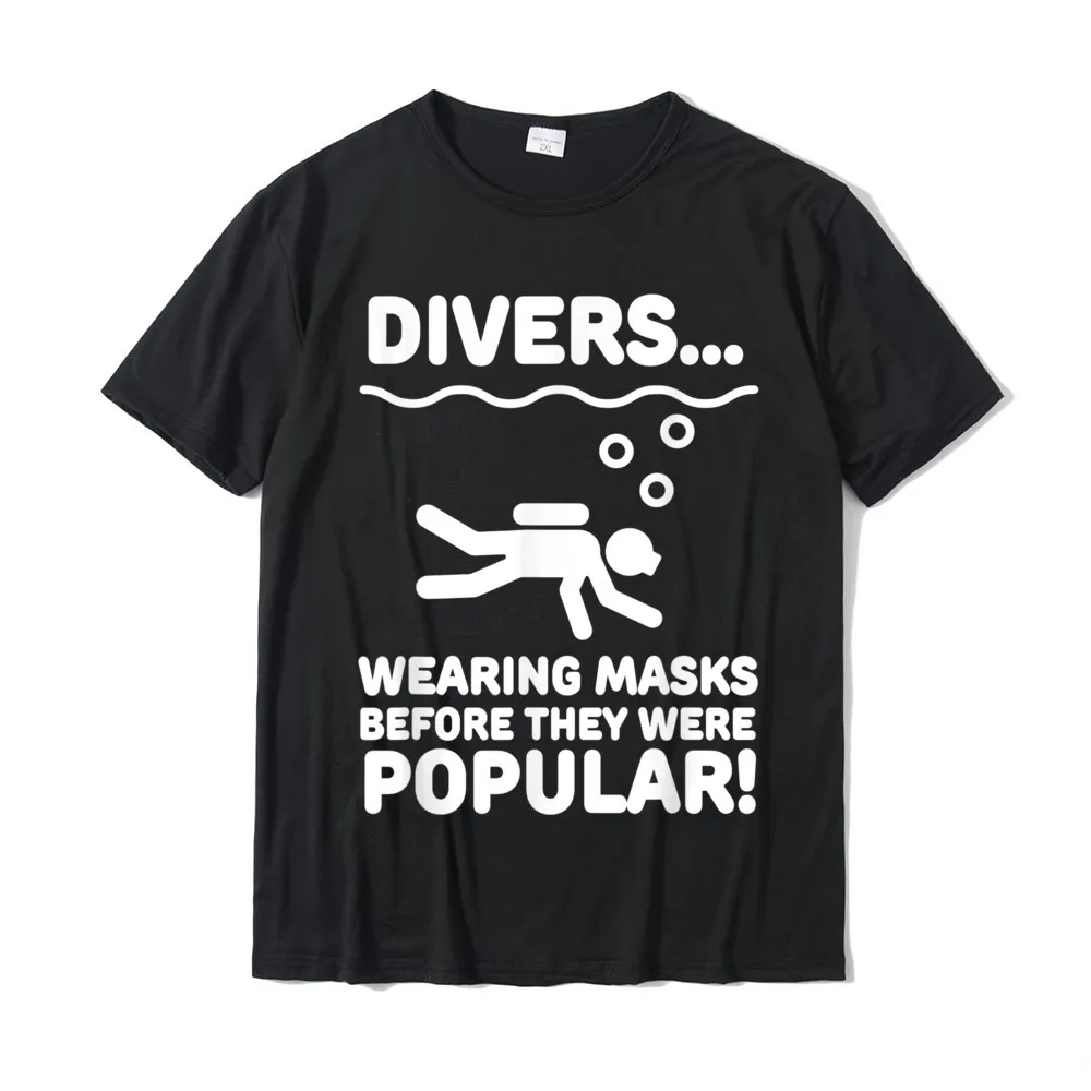 Print Tees 2021 Fashion O Neck Group Short Sleeve Pure Cotton Men T-shirts Hip hop T-Shirt Drop Shipping Funny Scuba Diving Shirts Mask Pun Gift for Scuba Diver T-Shirt__18991 black