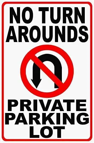 

BGOJM No Turn Arounds Private Parking Lot Sign 8" X 12" inch Metal Prevent Vehicles from Turning Around or Making U-Turns