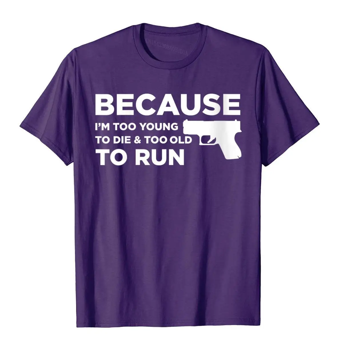 Womens Because I'm Too Young to Die Funny God Guns 2A Lover Pro Gun V-Neck T-Shirt__B10315purple