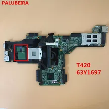 PALUBEIRA основная плата для lenovo thinkpad T420 материнская плата для ноутбука 63Y1697 DDR3 протестирована