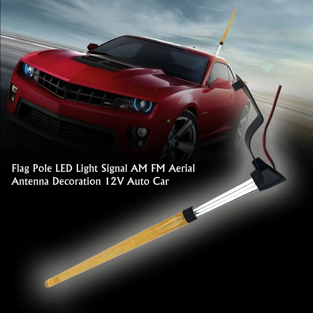Flag Pole LED Light Signal AM FM Aerial Antenna Decoration 12V Auto Parts Car Accessories