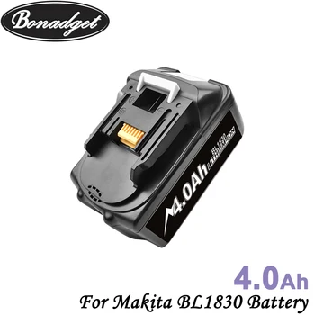 

Bonadget Rechargeable 18V 4000Ah Lithium Battery For Makita BL1830 BL1815 BL1860 BL1840 194205-3 Replacement Power Tools Battery