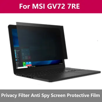 

Privacy Filter Laptop Notebook Anti-glare Screen protector Protective film For MSI GV72 7RE