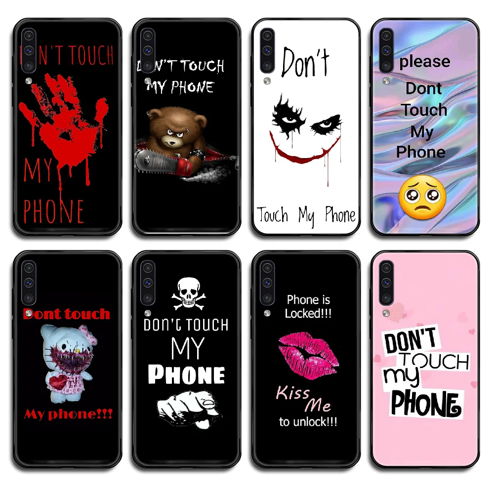 Do Not dont Touch My Phone case cover hull For Samsung Galaxy A C Note 3 4 5 6 7 8 10 20 40 50 70 E S Plus Pro black | Мобильные