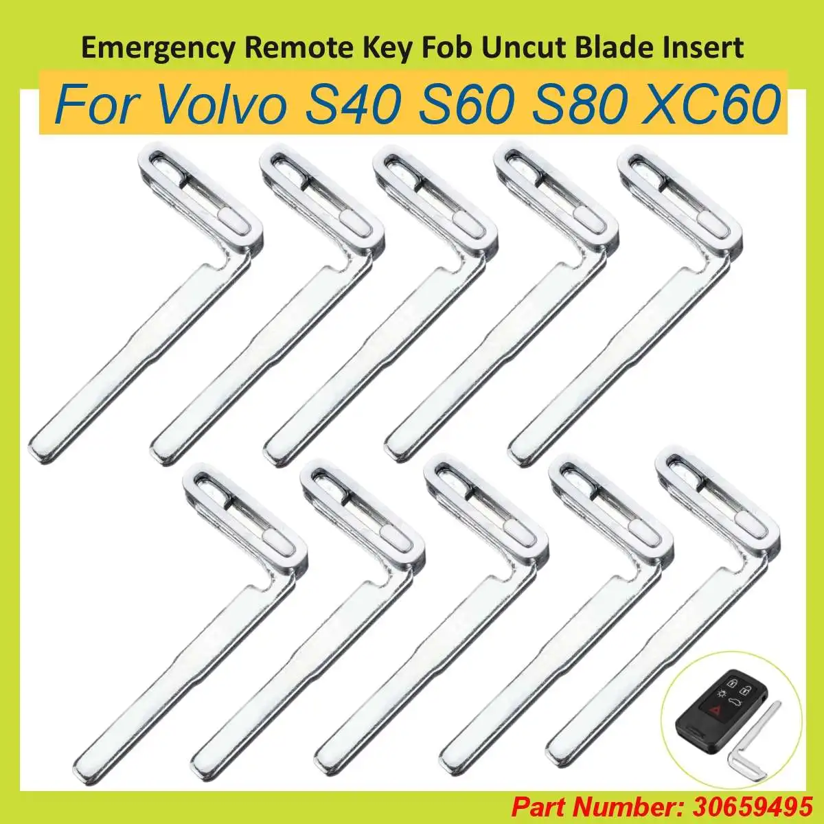 

10 pcs Emergency Remote Key Fob Uncut Blade Insert Smart Remote Key Blank For Volvo S40 S60 S80 XC60 30659495