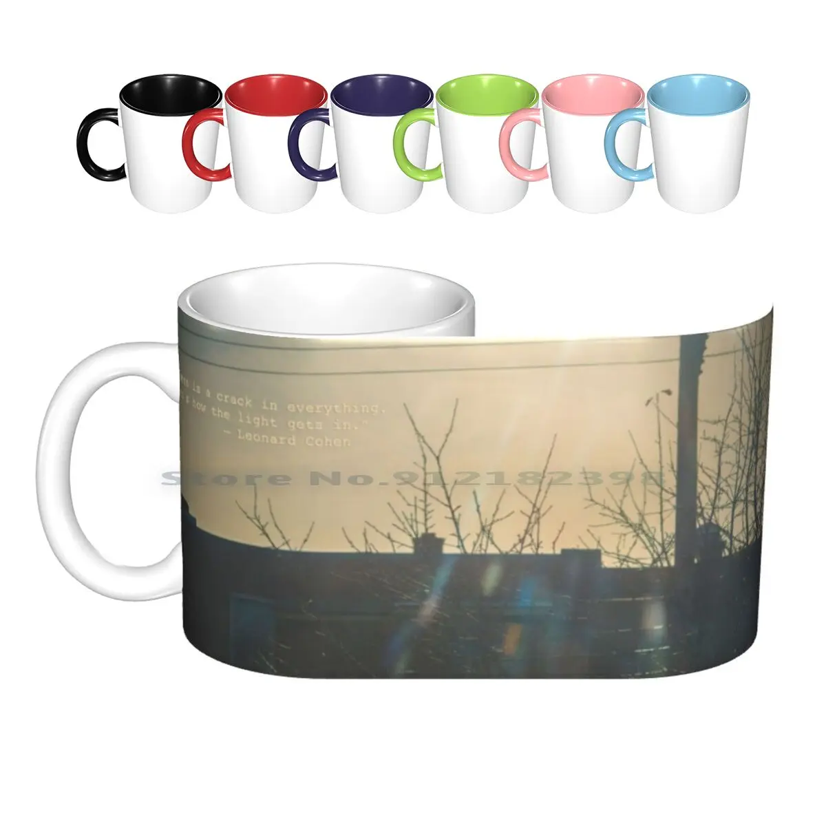 

“there Is A Crack In Everything. That's How The Light Gets In.” ~ Leonard Cohen Ceramic Mugs Coffee Cups Milk Tea Mug Light