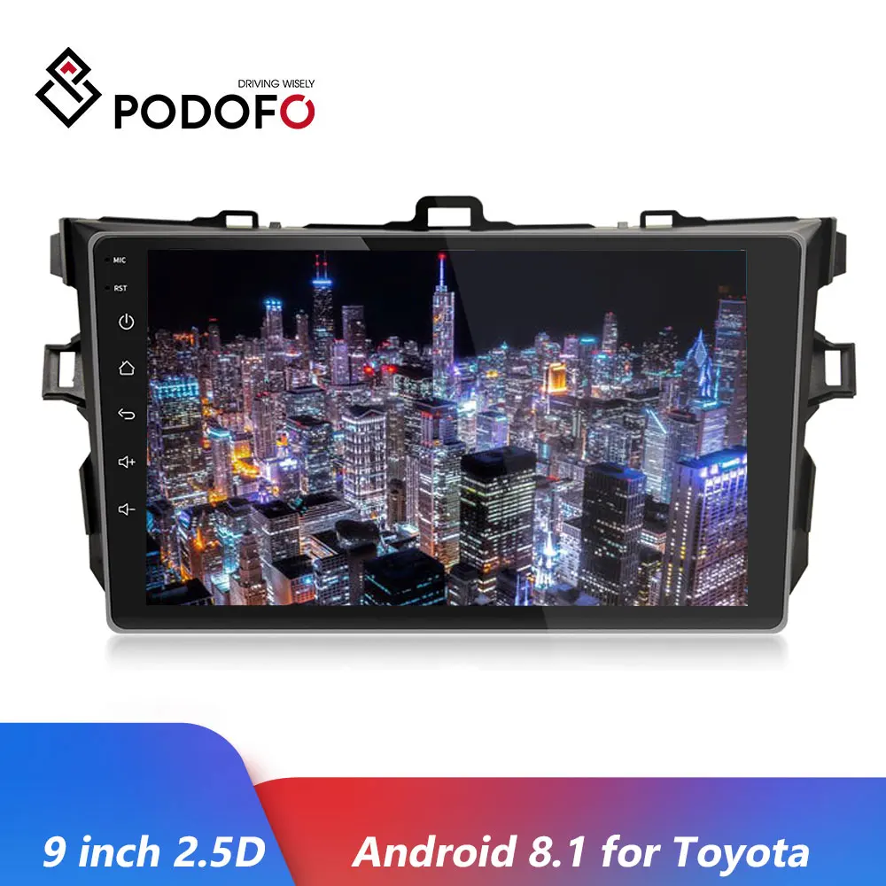 Podofo 9 дюймов автомагнитолы 2Din Android 8,1 мультимедийный плеер gps навигатор для Toyota Corolla 2006 2007 2008 2009 2010 2011 2012