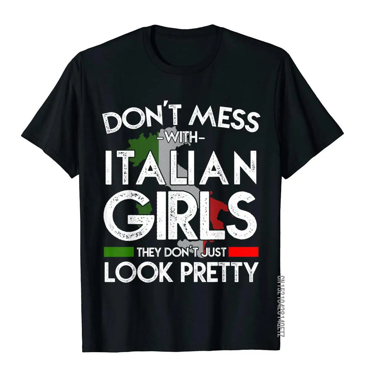 Funny Don't Mess With Italian Girls Italy Flag Pride Roots T-Shirt__B13220black