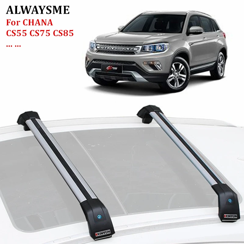 Поперечные рейки ALWAYSME багажные на крышу для Changan CHANA CS 55 75 85 | Автомобили и