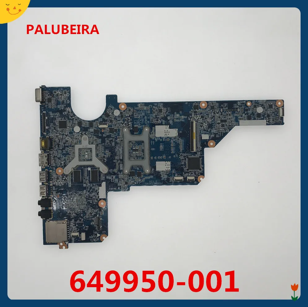 Материнская плата для ноутбука hp pavilion G4 G6 G7 649950-001 DA0R23MB6D1 основной разъем fs1 для radeon HD 6470 DDR3 Протестирована