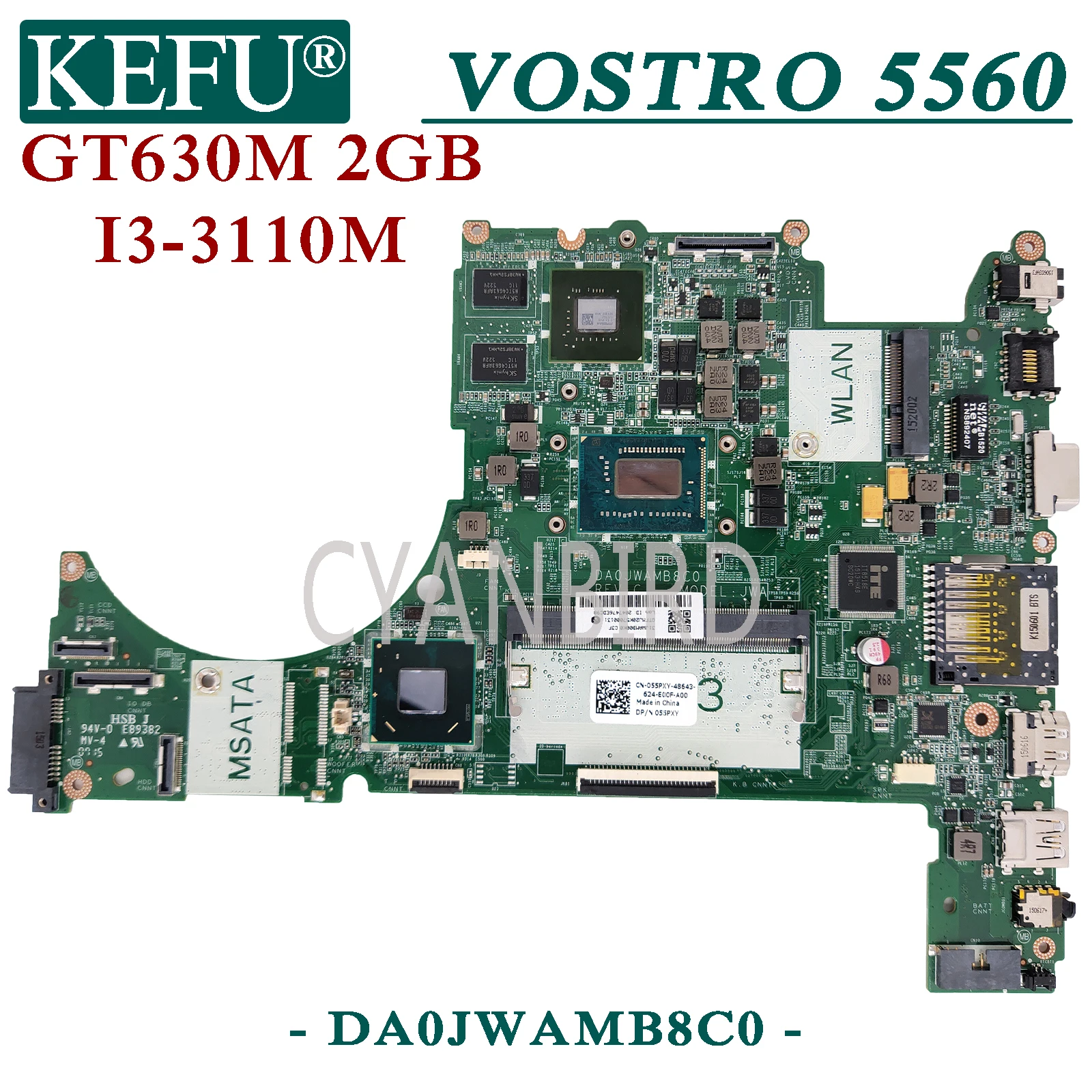 KEFU DA0JWAMB8C0 оригинальная материнская плата для ноутбука Dell Vostro 5560 с I3-3110M GT630M-2GB |