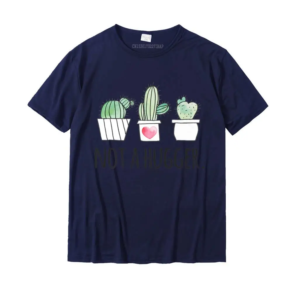 Fitness Tight Short Sleeve T Shirt April FOOL DAY O Neck Pure Cotton Men Top T-shirts Camisa Fitness Tight T-shirts High Quality Not A Hugger Shirt Funny Gardeners No Hugs Succulent Cactus Premium T-Shirt__MZ17603 navy