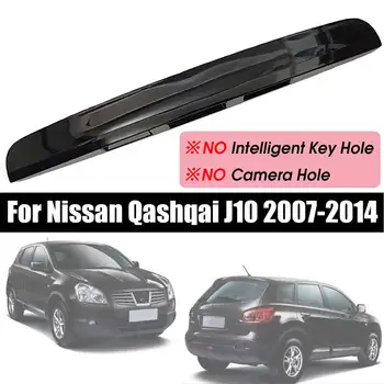 

3 Types Black Tailgate Boot Lid Handle With/Without I-key&Camera Hole For Nissan Qashqai J10 2007~2014 ABS Trim Cover