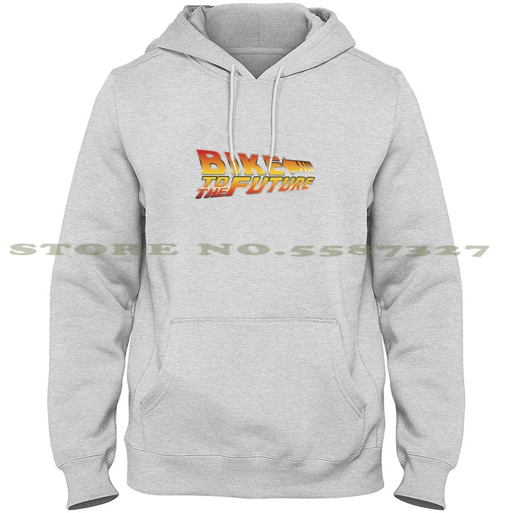 

Bike To The Future Streetwear Sport Hoodie Sweatshirt Popular 100 Top Most Cool Retro Vintage Emblem Logo Motif Pop Art Bike