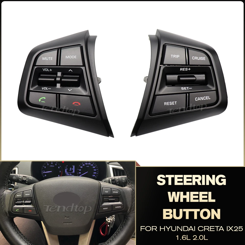 

Кнопки на руль для Hyundai CRETA 1.6L 2.0L IX25, круиз-контроль переключатели Bluetooth, кнопка дистанционного управления громкостью, автомобильные аксессуары
