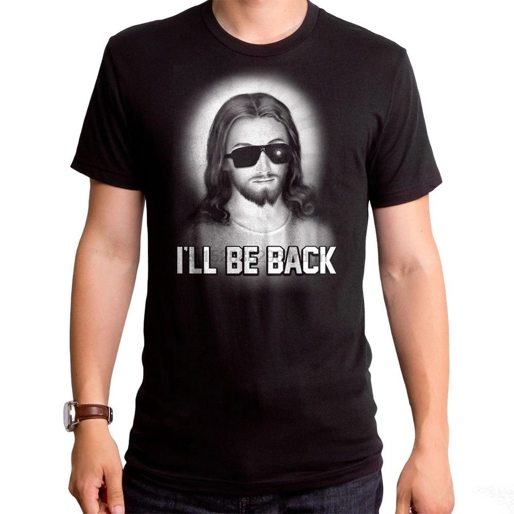 Anime Print Tee Ill Be Back Jesus with Black Sunglasses Like Terminator T-shirt top S M L XL 2X Hipster cool tops |