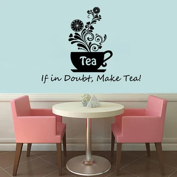 

Floral Tea Wall Decals Phrase If In Doubt Make Tea Cup Wall Sticker Kitchen Cafe Home Dining Room Decoration Vinyl Sticker C668