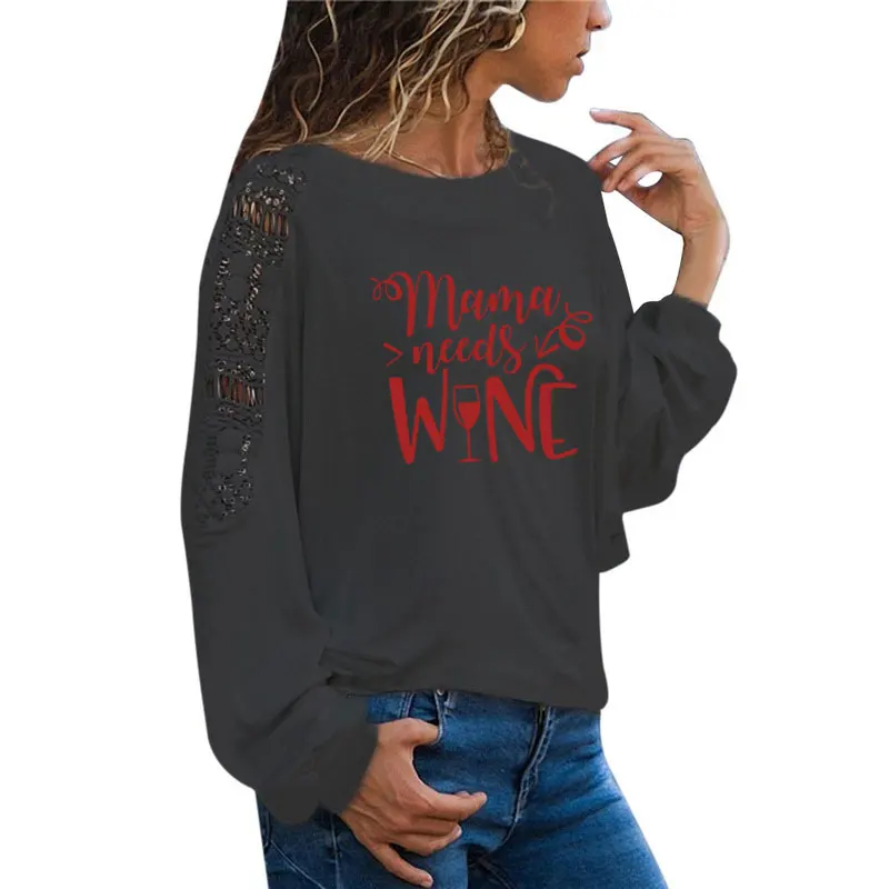 2 Женская футболка с надписью Mama Need Wine, футболка с длинным рукавом, модная уличная футболка, женская футболка большого размера, свободный кружевной топ - Цвет: 2