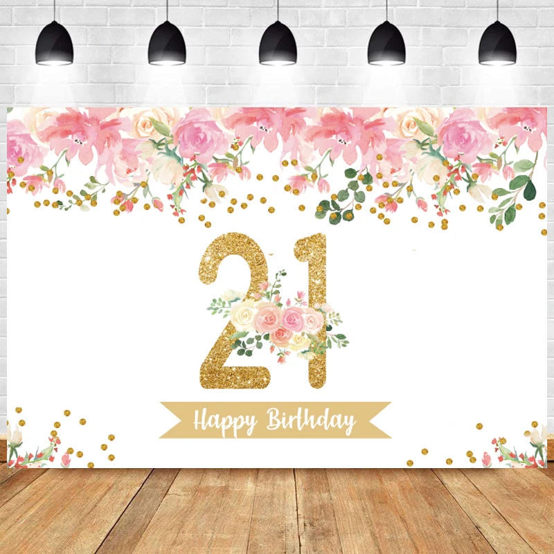

21th Photo Backdrop Girls Young Happy Party Flower Gold Letter Customized Photography Background Studio Prop Decoration Banner