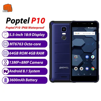

Poptel P10 4G Mobile Phone IP68 Waterproof Octa Core 64+6G 13MP Cam 5.5Inch Cellphone NFC Fingerprint Unlock 3600mAh Smartphone