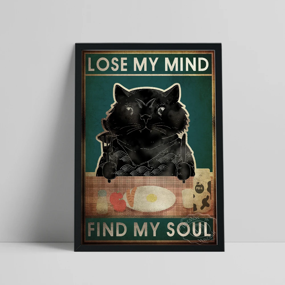

Lose My Mind Find My Soul Animal Poster, Vintage Black Cat Canvas Painting, Funny Cat Home Decor, Inspirational Text Art Prints