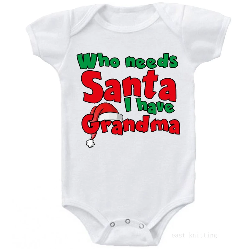 1511 Кому нужен Санта у меня есть Grandma Onesie Забавная детская Рождественская одежда праздничные подарки для маленьких мальчиков или маленьких девочек - Цвет: 1511