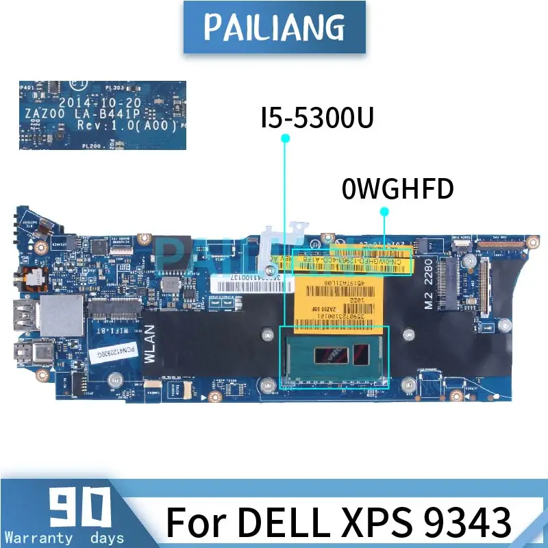 

Для DELL XPS 9343 Φ Материнская плата ноутбука 0WGHFD I5-5300U SR23X