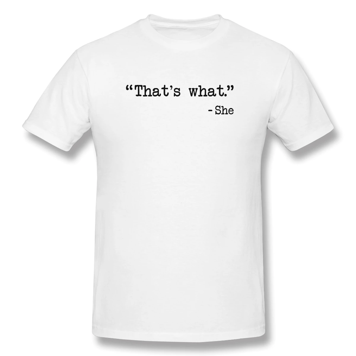 

That's What She Said Print New Summer Cotton Funny T Shirts Short sleeves T-shirt Men Fashion Streetwear Tide brand