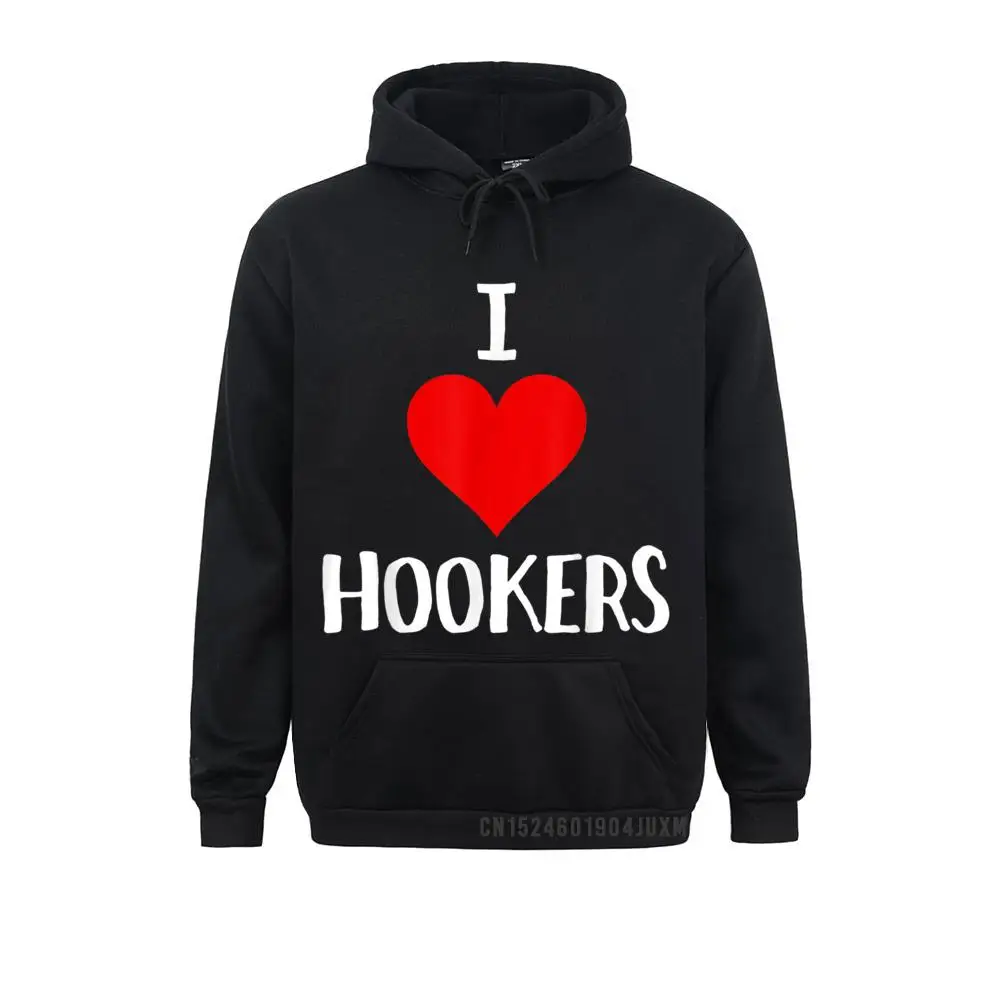 

Студенческие толстовки с длинным рукавом I Love Hookers с капюшоном, сексуальная шутка, в подарок, свитшоты с принтом, толстовки с капюшоном, индивидуальные капюшоны