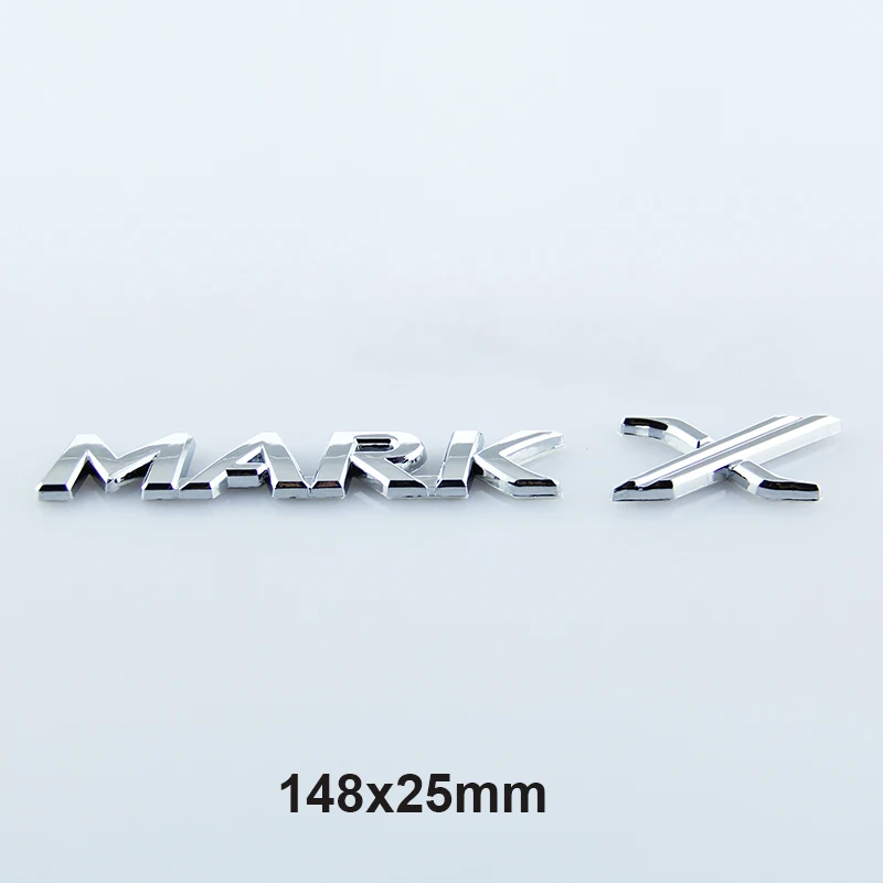 Хромированная эмблема с буквами ограниченная спортивная марка X COROLLA 240G PREVIA CAMRY VVT-i V8 VIGO 5,7 VX-R GX-R TRD наклейка на багажник автомобиля для Toyota - Цвет: MARK X