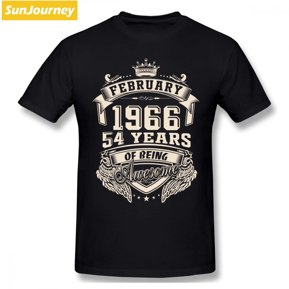 

Born In February 1966 54 Years Of Being Awesome Men T Shirt Plus Size Cotton Short Sleeve Brand-clothing